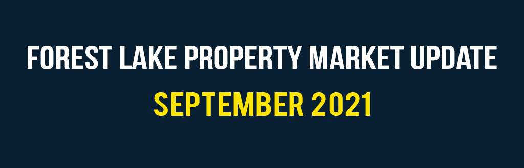 Forest Lake property market update September 2021 | Forest Lake Real Estate