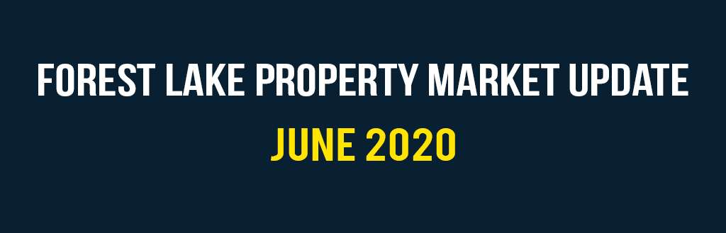 Forest Lake property market update June 2020 | Forest Lake Real Estate