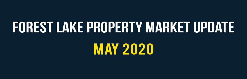 Forest Lake property market update May 2020 | Forest Lake Real Estate