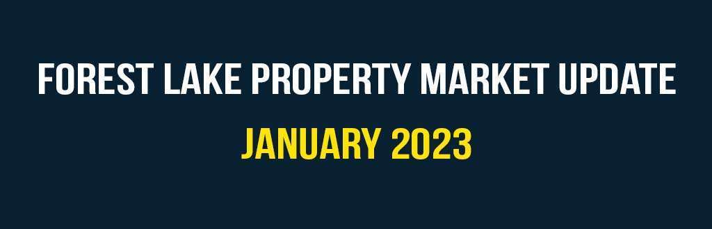 Forest Lake property market update January 2023 | Forest Lake Real Estate | Saeed Moghaddam