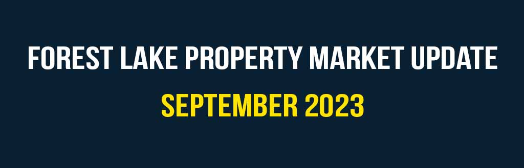 Forest Lake property market update September 2023