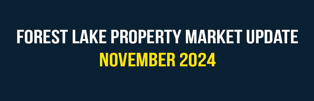 Forest Lake property market update November 2024