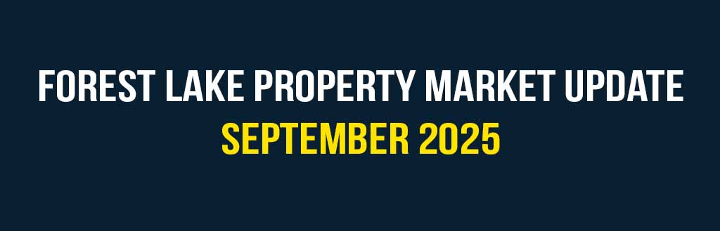 Forest Lake property market update September  2025